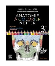Anatomie à colorier Netter, Hansen, John T.