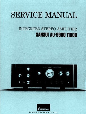Sansui AU 9900 / AU 11000 Amplifier Service  &  Operators Manuals (in Color)