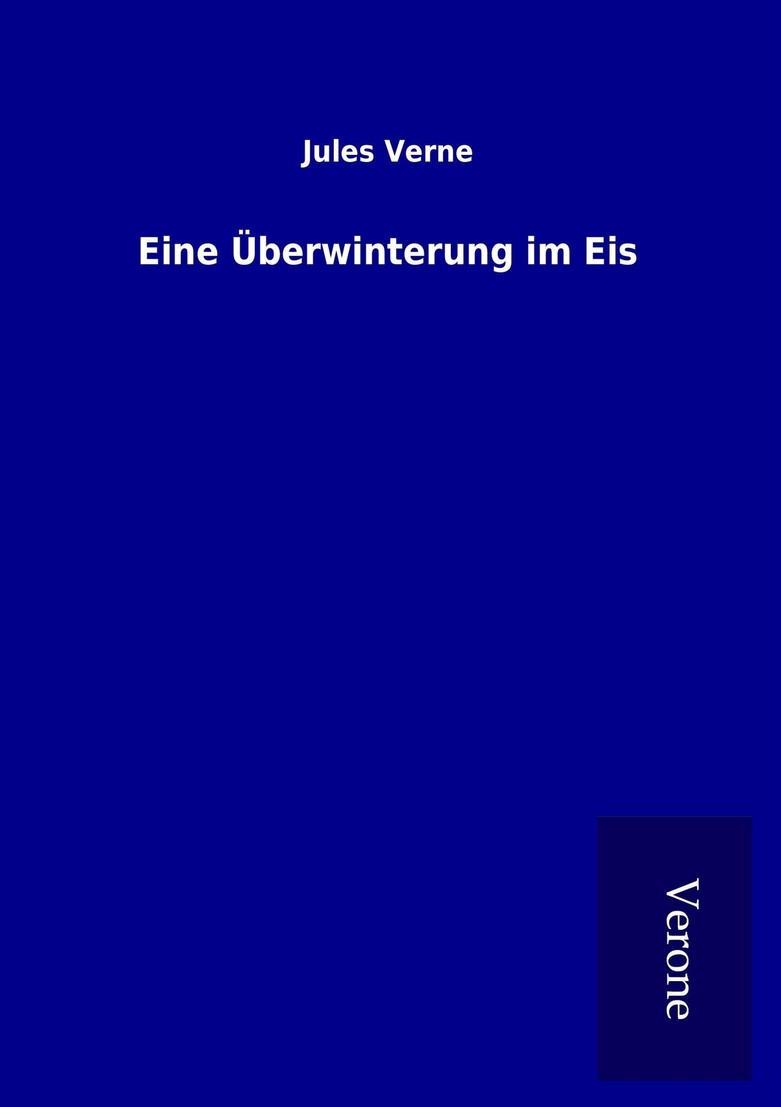 Thumbnail - Eine Überwinterung Eis, Jules Verne