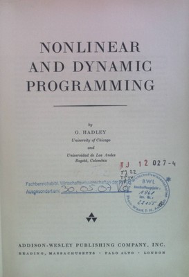 Nonlinear and Dynamic Programming. Hadley, G.: