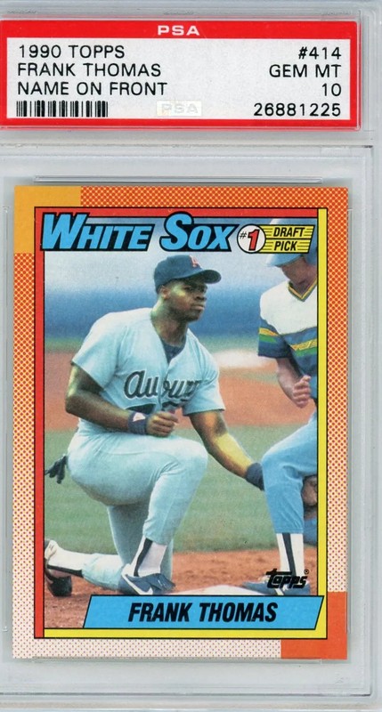 1990 Topps Frank Thomas #414 Name On Front PSA 10