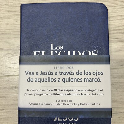 Los Elegidos - Libro Dos: 40 Das con Jess [Los Elegidos, 2]