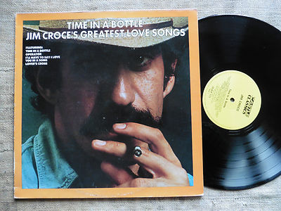 Jim Croce    Time In A Bottle Jim Croce's Greatest Love Songs - LP