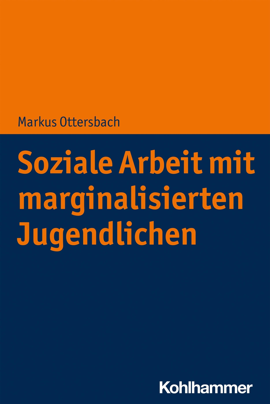 Thumbnail - Soziale Arbeit Mit Marginalisierten Jugendlichen Markus Ottersbach