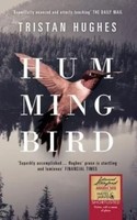 Tristan Hughes | Hummingbird | Taschenbuch | Englisch (2018) | Parthian Books