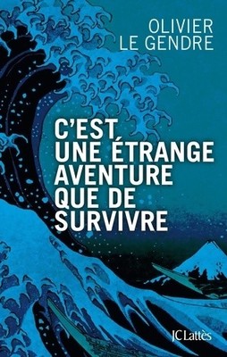 Es ist ein seltsames Abenteuer, dass von Natur aus... - Olivier Le Gendre - V1942225
