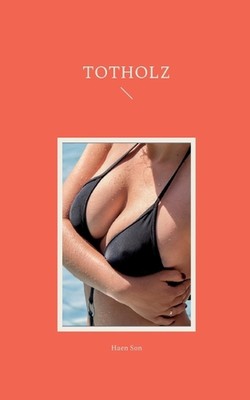 Totholz by Haen Son (German) Paperback Book