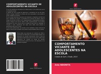 Zola Ndonita | Comportamento Viciante De Adolescentes Na Escola | Taschenbuch