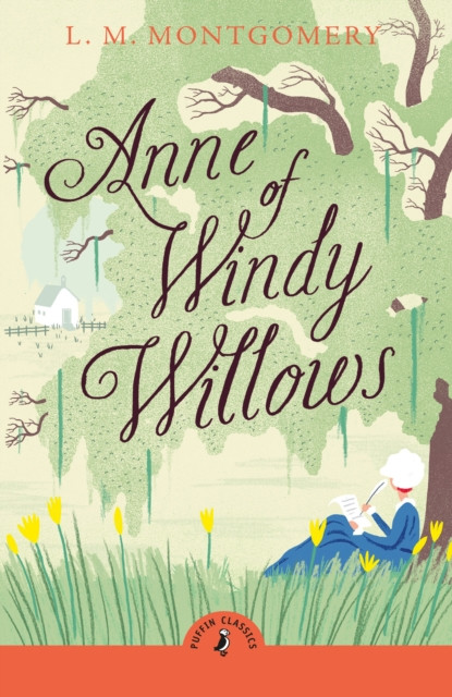 Anne of Windy Willows by L. M. Montgomery (Paperback Book)
