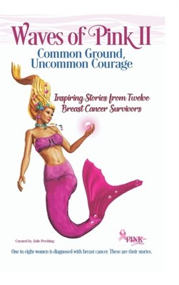 Pershing - Waves of Pink II  Common Ground Uncommon Courage - New har - X555z