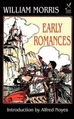 Early Romances by William Morris (English) Hardcover Book