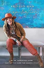 Be Your Own Inspiration: Part of - Paperback, by Rahm Dr. Christina - Very Good