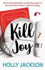 Kill Joy Prequel Story of Good Girl Guide to Murder By Holly Jackson NEW Paperbk