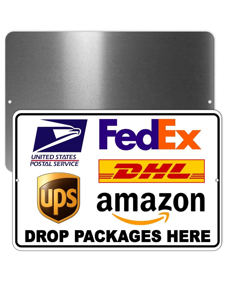 Delivery Instructions Drop Package Here Sign METAL usps fedex