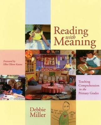 Reading with Meaning: Teaching Comprehension in the Primary Grades - VERY GOOD