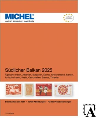 MICHEL Europa Katalog E 7 SÜDLICHER BALKAN 2025 Albanien Bulgarien Griechenland