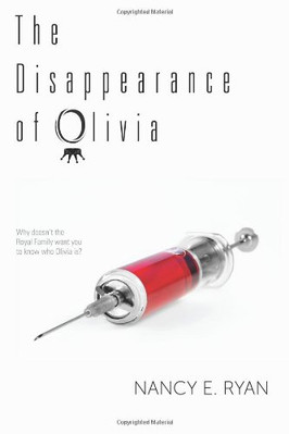 The Disappearance of Olivia - Paperback NEW Ryan, Nancy E. 01/10/2011