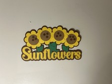 Sunflowers Scrapbook Title Handmade Paper Pieced Die Cut