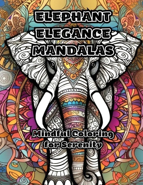 Elephant Elegance Mandalas | Mindful Coloring For Serenity | Colorzen | Buch-image