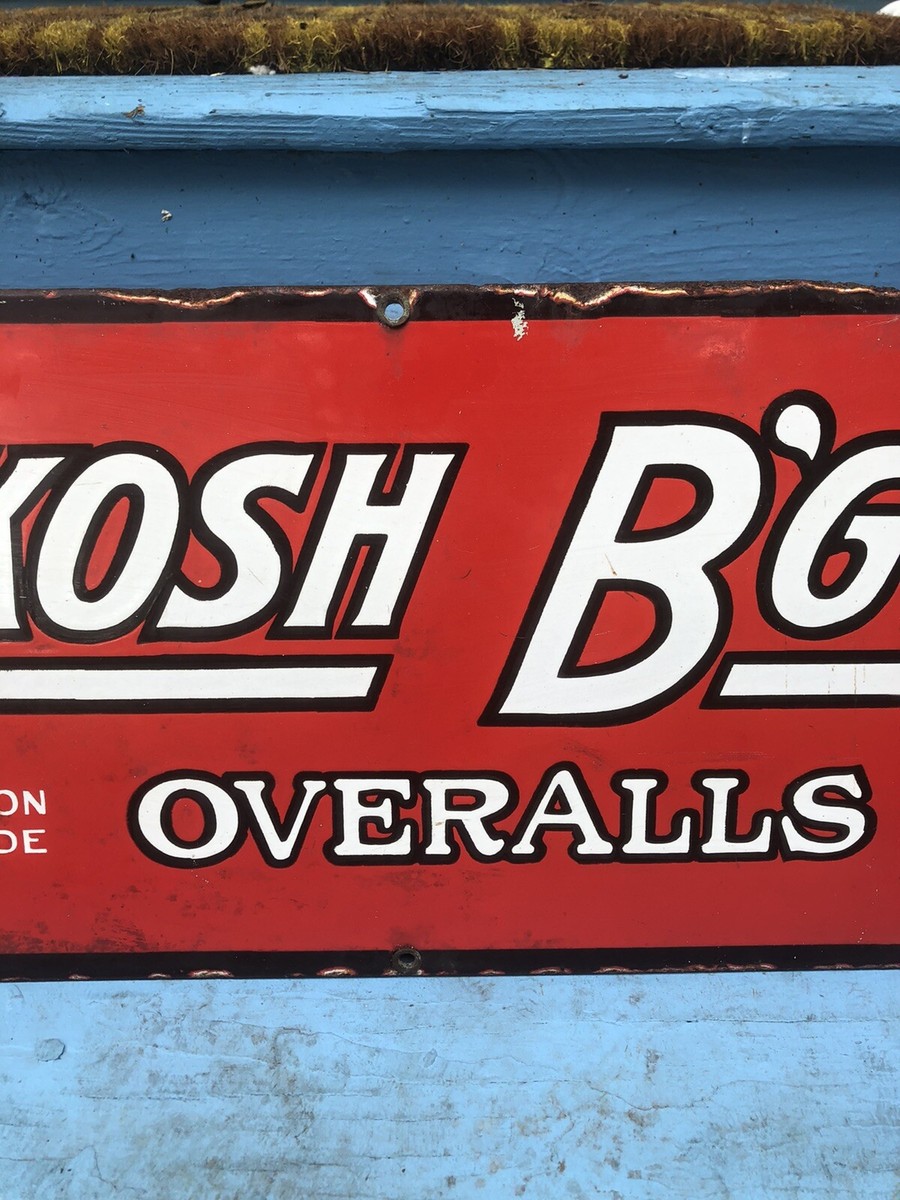 Oshkosh B'gosh Union Made Overalls Porcelain Sign Original