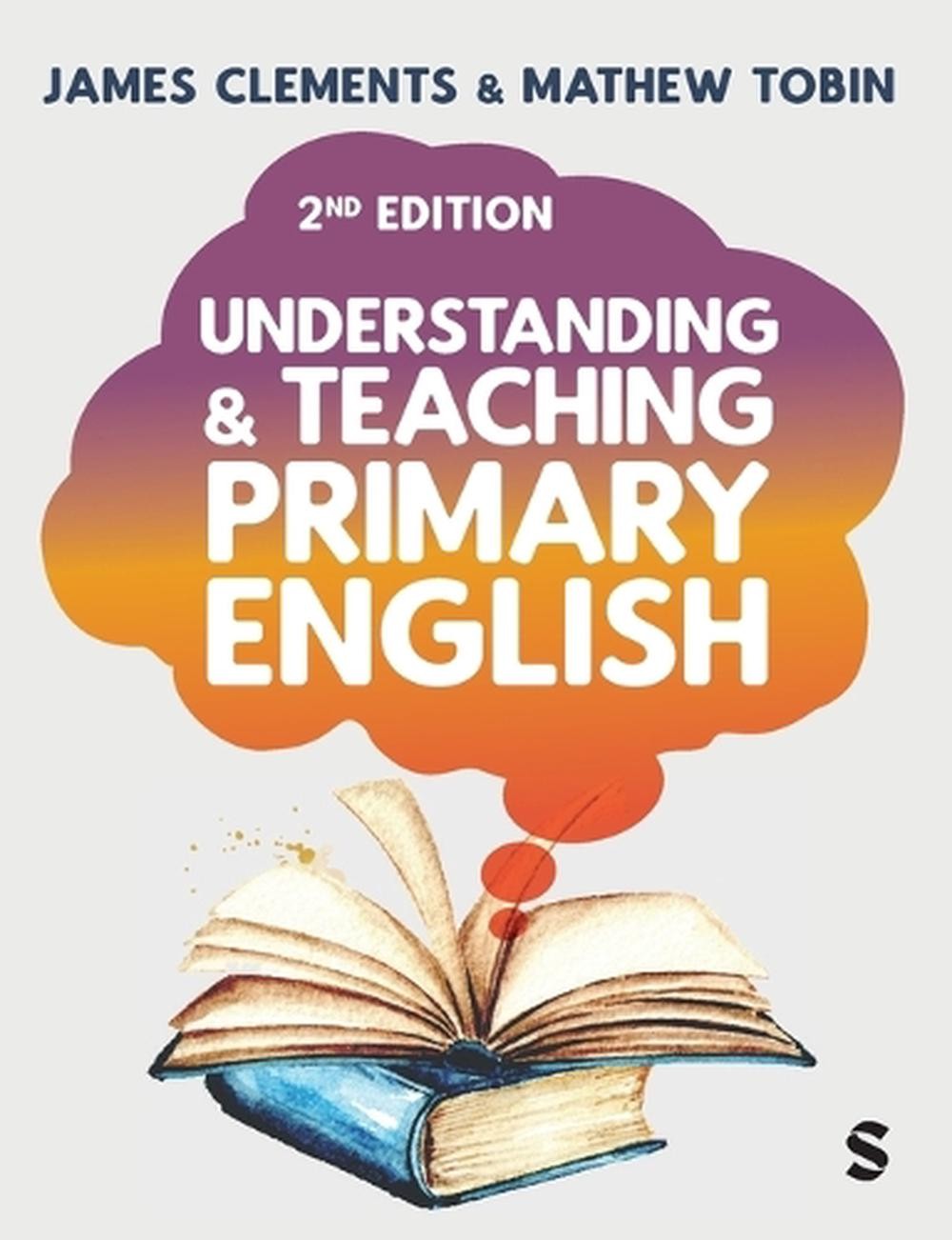 Understanding And Teaching Primary English : Theory Into Practice James Clements - Image 7