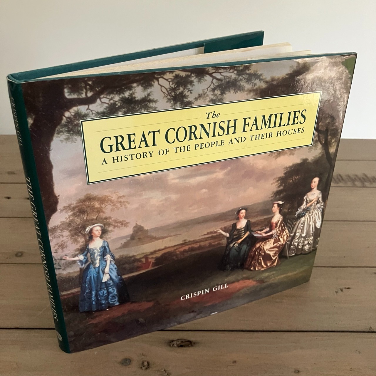 The Great Cornish Families by Crispin Gill. Hardcove with jacket.