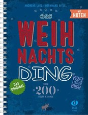 Das Weihnachts-Ding mit Noten | Kultliederbuch | Andreas Lutz | Broschüre | 2016