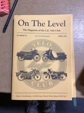 ON THE LEVEL THE MAGAZINE OF THE L.E. VELO CLUB april 2022 number 571