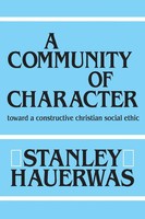 A Community Of Character | Stanley Hauerwas | Taschenbuch | Englisch | 1991
