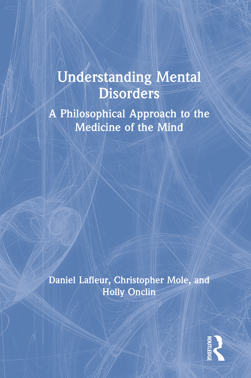 Understanding Mental Disorders
