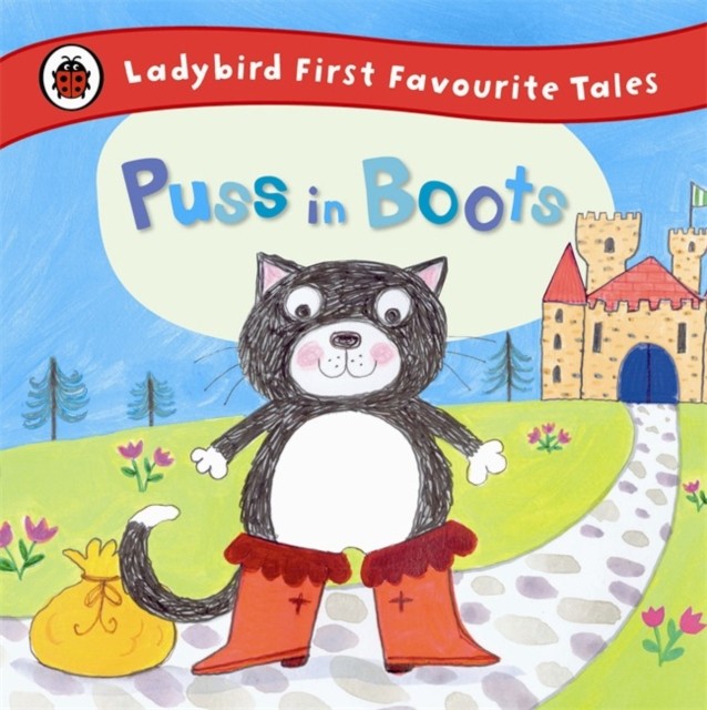 Puss in Boots: Ladybird First Favourite Tales (Hardback Book)