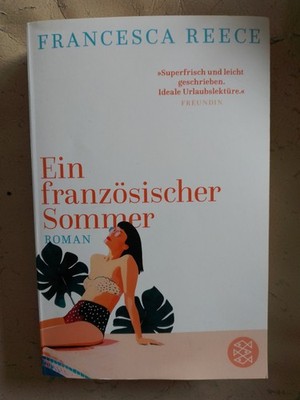 Francesca Reece: Ein französischer Sommer (9783596705719)