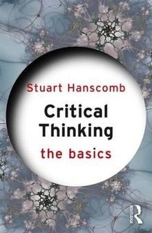 Critical Thinking: The Basics von Hanscomb, Stuart | Buch | Zustand sehr gut