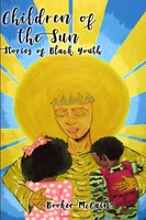 Children Of The Sun | Stories Of Black Youth Special Cover Edition | Mccain