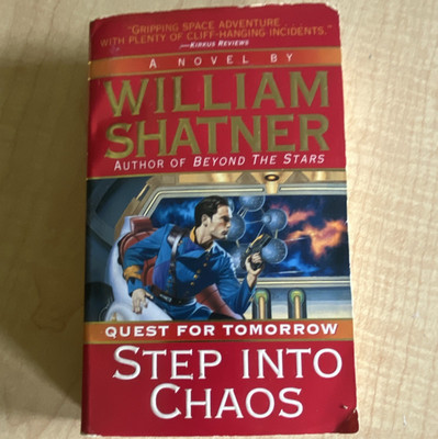 Step Into Chaos by William Shatner, Quest for Tomorrow, HarperPrism, Sci-Fi, PB