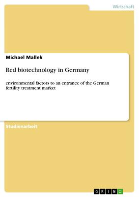Red biotechnology in Germany | Buch | 9783640621712