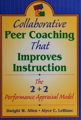 Collaborative Peer Coaching That Improves Instruction: The 2 + 2 Performance App