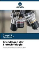 Prakash B (U. A.) | Grundlagen Der Biotechnologie | Taschenbuch | Deutsch (2022)