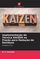 B. B. Jambagi (U. A.) | ImplementaçãO Da TéCnica Kaizen Na FiaçãO Para...