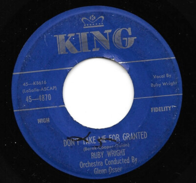 Ruby Wright  - Don't Take Me For Granted / Rummy Dumb Bunny (7'')