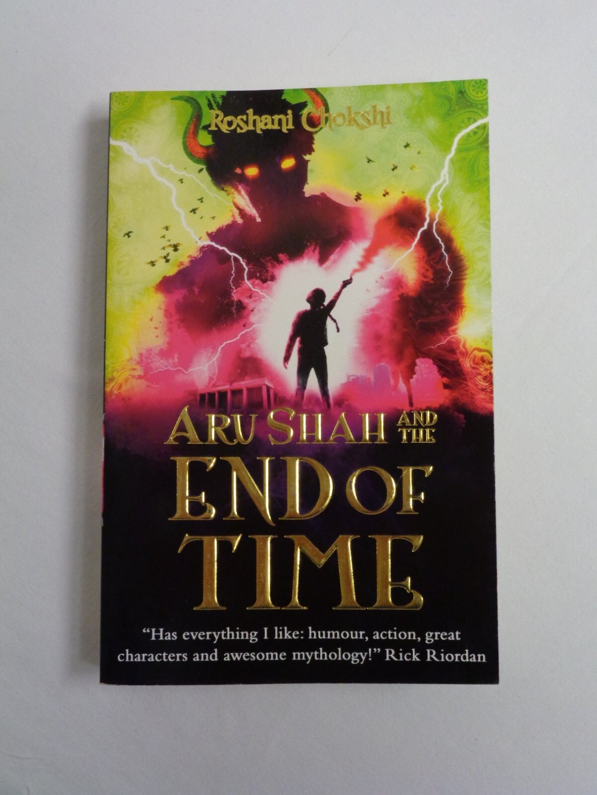 Roshani Chokshi Aru Shah And The End Of Time Paperback Scholastic Books 1st 2018