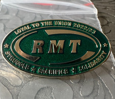 RMT - Trade Union Badge - GREEN - National Dispute 22/23 - Loyal To The Union