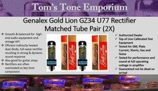 Genalex Gold Lion GZ34 5AR4 Closely Matched Rectifier Tube Pair New Dealer Stock