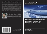 Sunil Gupta (U. A.) | IdentificacióN De Modelos Difusos Y Control De Sistemas...