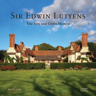 Sir Edwin Lutyens | The Arts & Crafts Houses | David Cole | Englisch | Buch