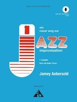 Jamey Aebersold - Ein Neuer Weg Zur Jazz Improvisation, Jamey Aebersold