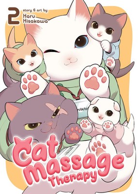 Cat Massage Therapy Vol. 2 Haru Hisakawa Taschenbuch Manga, read right-to-left