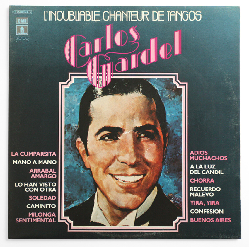 CARLOS GARDEL L'inoubliable chanteur de tangos french 1975 EMI