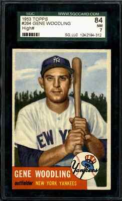1953 Topps #264 Gene Woodling - SGC 84 | eBay