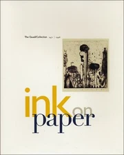 Ink on Paper : The Quad/Collection 1971-1996 Milwaukee Art Milwau